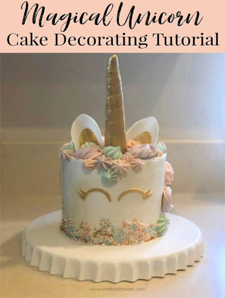 Magical Unicorn Cake Decorating Tutorial - Cakes - Chef of All Trades