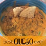 Best Queso Ever in a bowl
