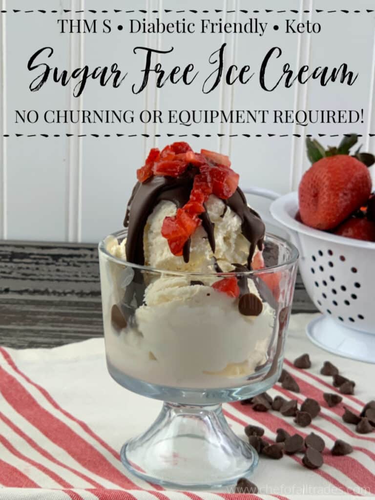 Sugar Free Vanilla Ice Cream Dessert Chef of All Trades